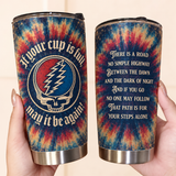 GD Ripple Lyrics 20Oz Tumbler - Deadhead Unique Gift